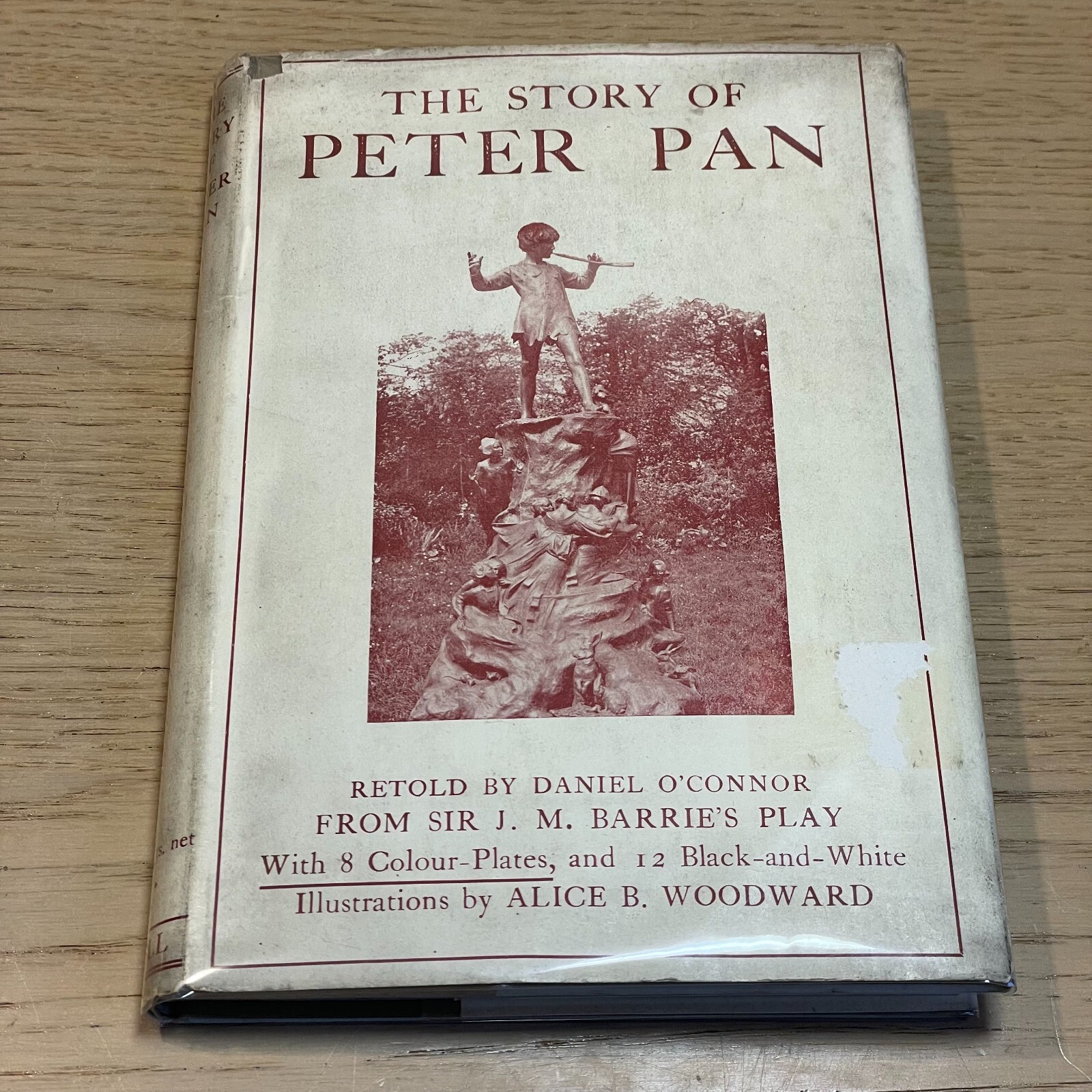 J M Barrie THE STORY OF PETER PAN hb dj 1923 Daniel O’Connor, Alice Woodward