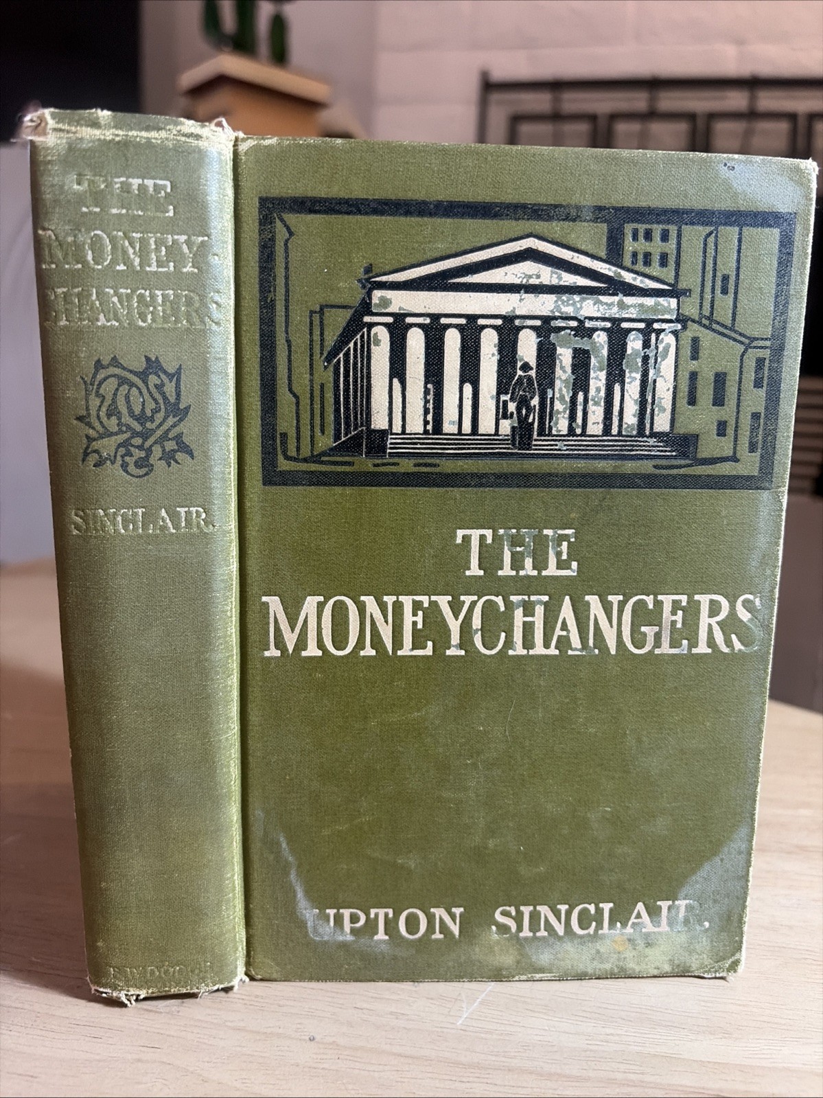 Upton SINCLAIR / The Moneychangers 1st Edition 1908
