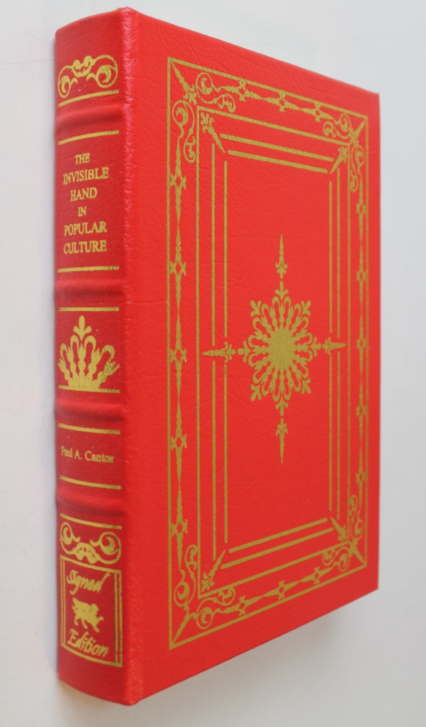 The Invisible Hand in Popular Culture – Paul Cantor – SIGNED – Leather Bound