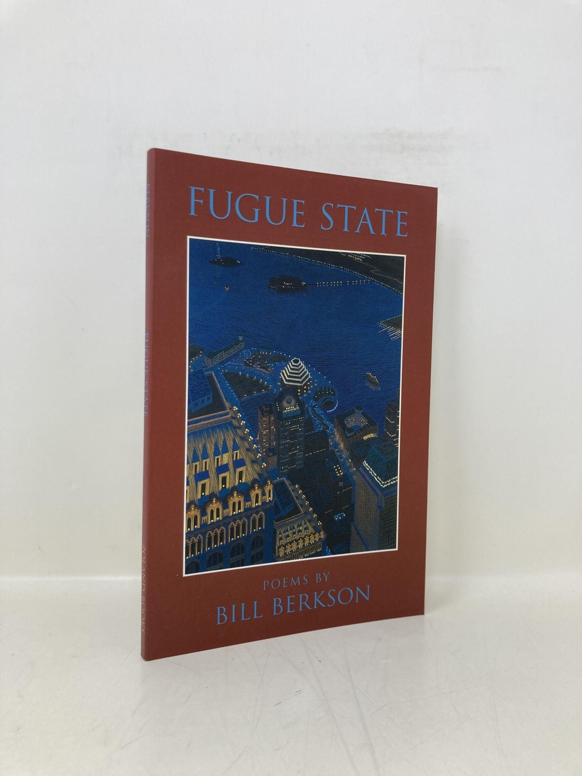 Fugue State by Bill Berkson Signed First 1st Edition LN PB 2001