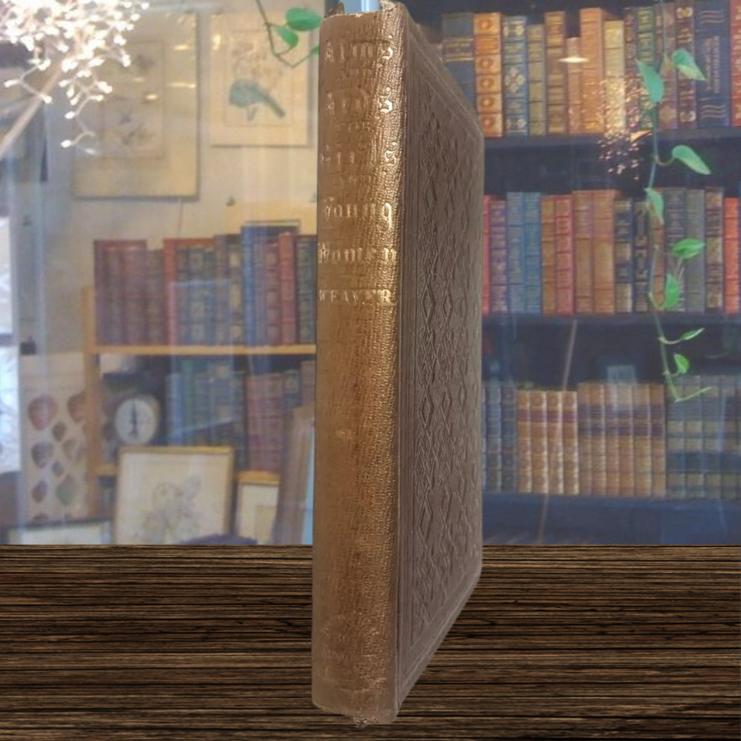 Aims and Aids for Girls and Young Women by Rev. G.S. Weaver, 1856