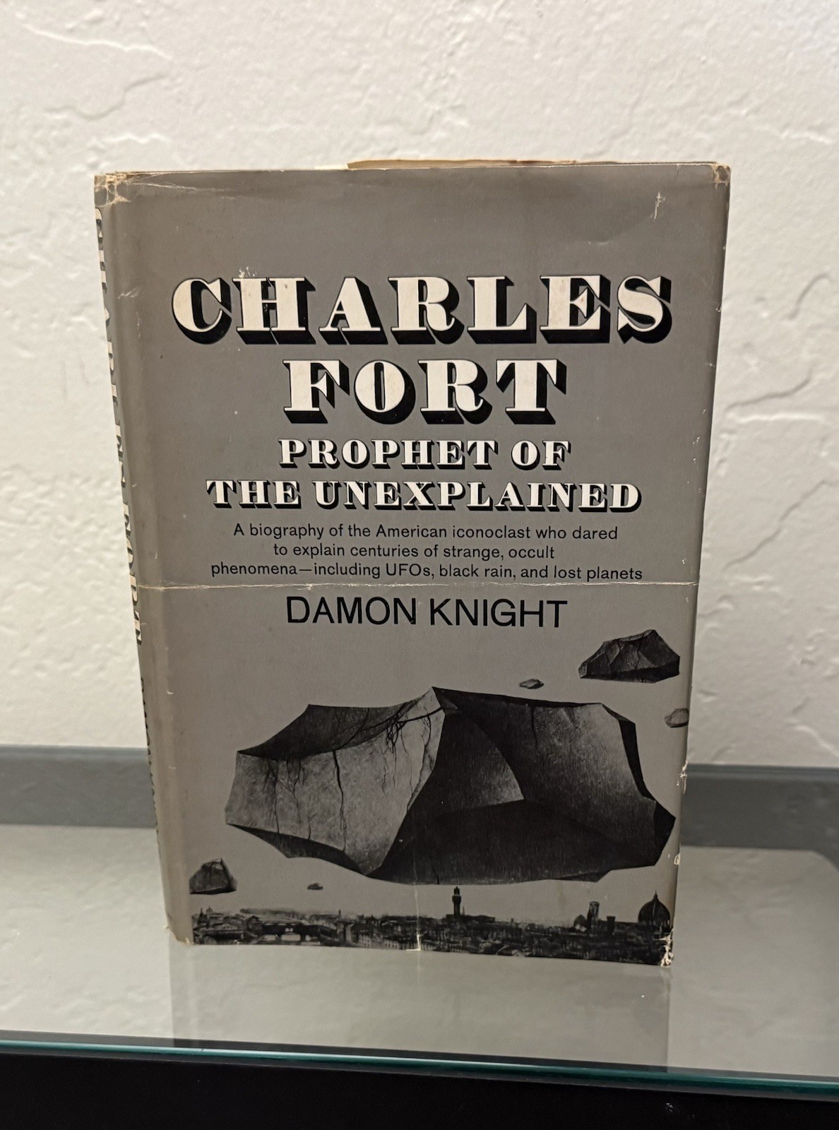 CHARLES FORT Prophet of the Unexplained by Damon Knight 1970 Hardcover / DJ