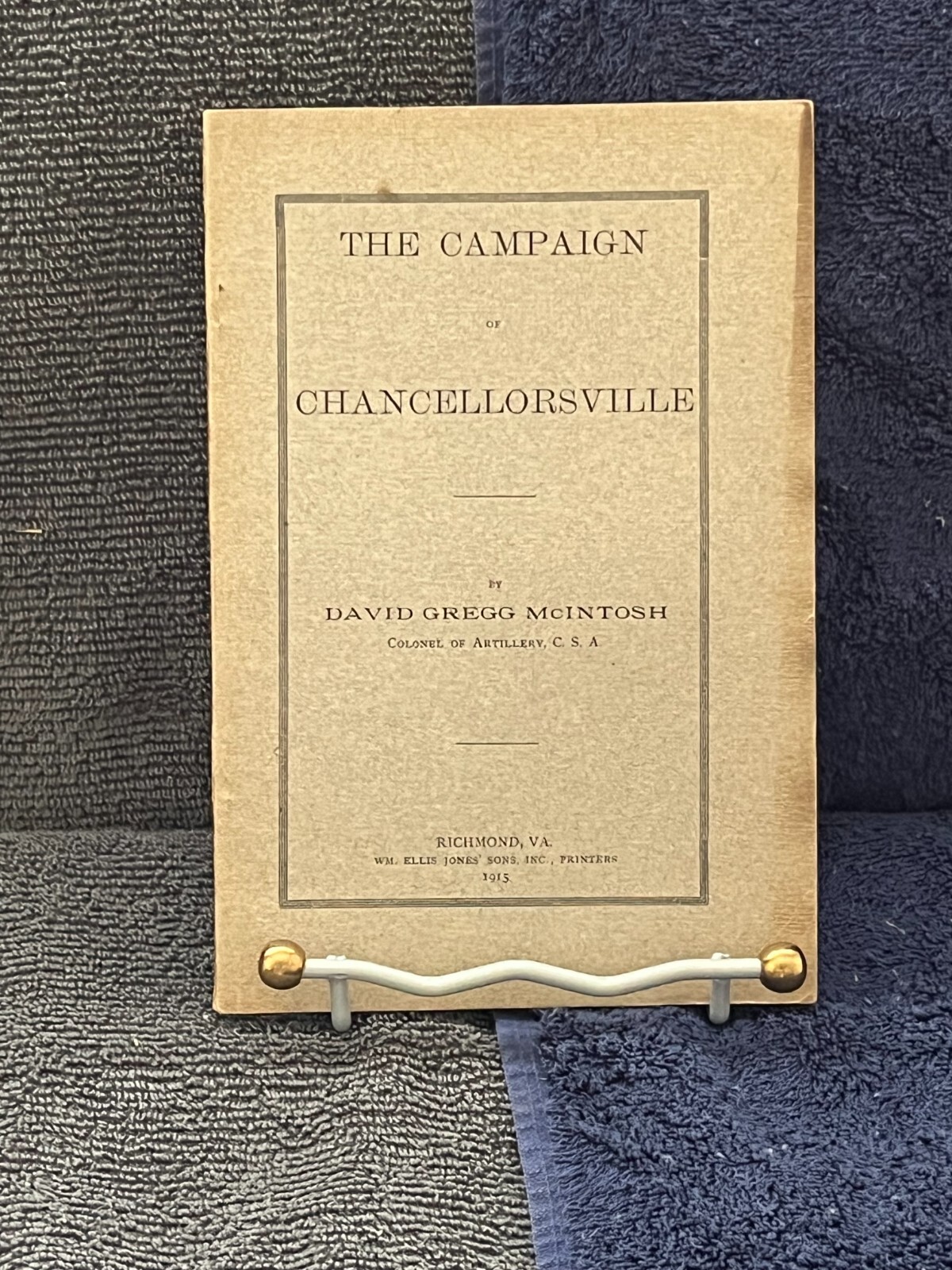 The Campaign of Chancellorsville by David Gregg McIntosh: 1915 Wraps