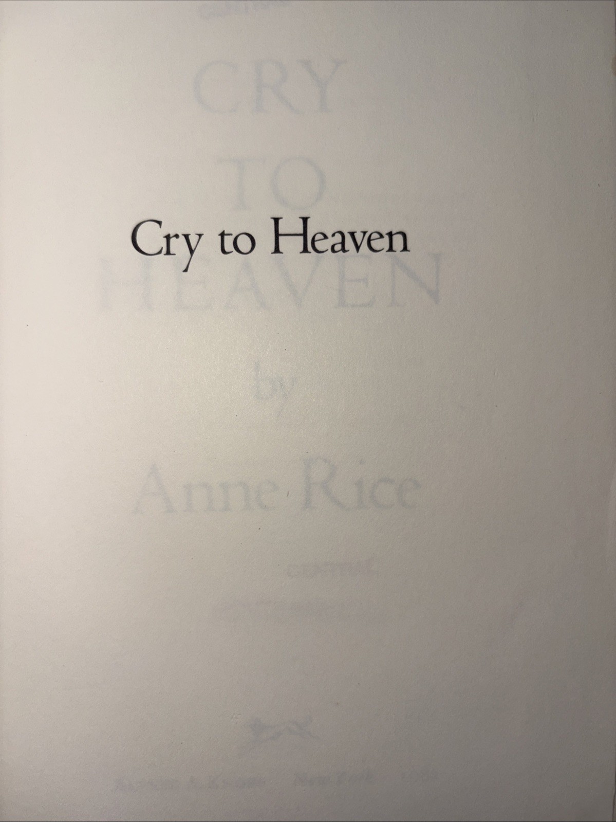 1982 Cry To Heaven, Anne Rice, First Edition, hardcover w/ jacket