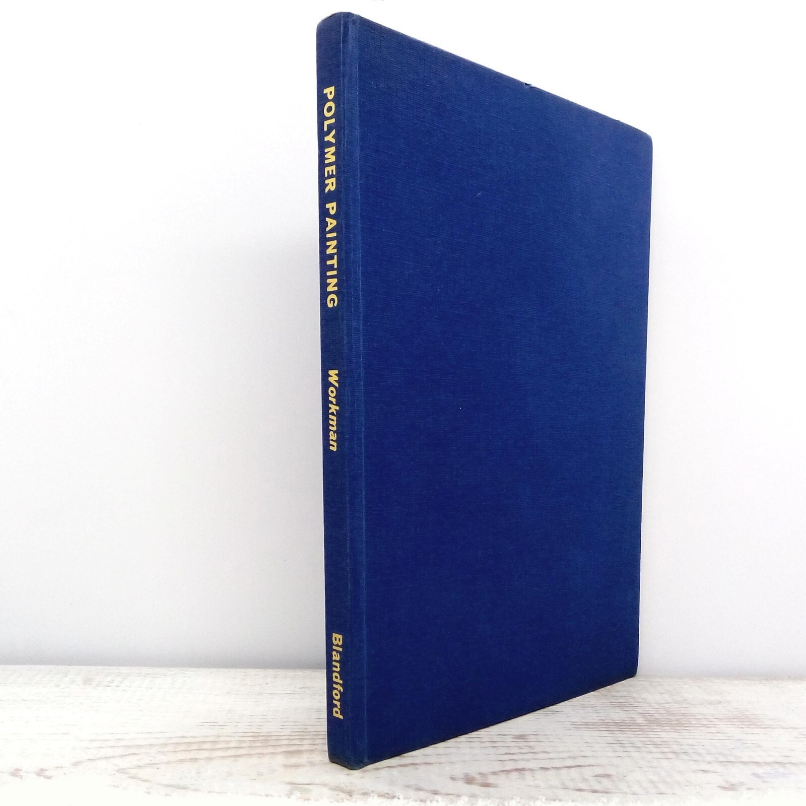 An Introduction to Polymer Painting, H Workman 1967 Vintage Illustrated Art Book
