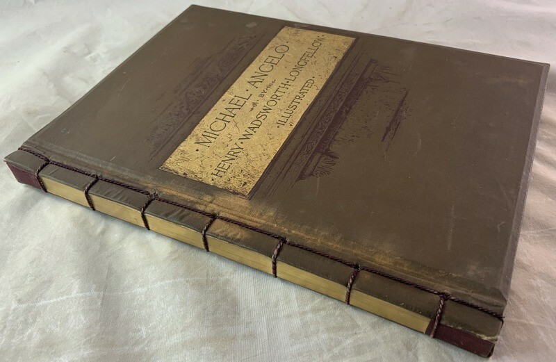 1885 Henry Wadsworth Longfellow Michael Angelo Michelangelo A Dramatic Poem