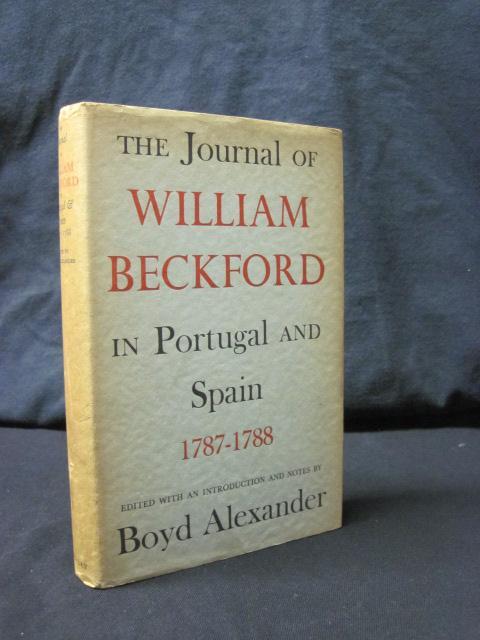 Journal of William Beckford in Portugal and Spain 1787-1788 by Boyd 1st Ed LN HC