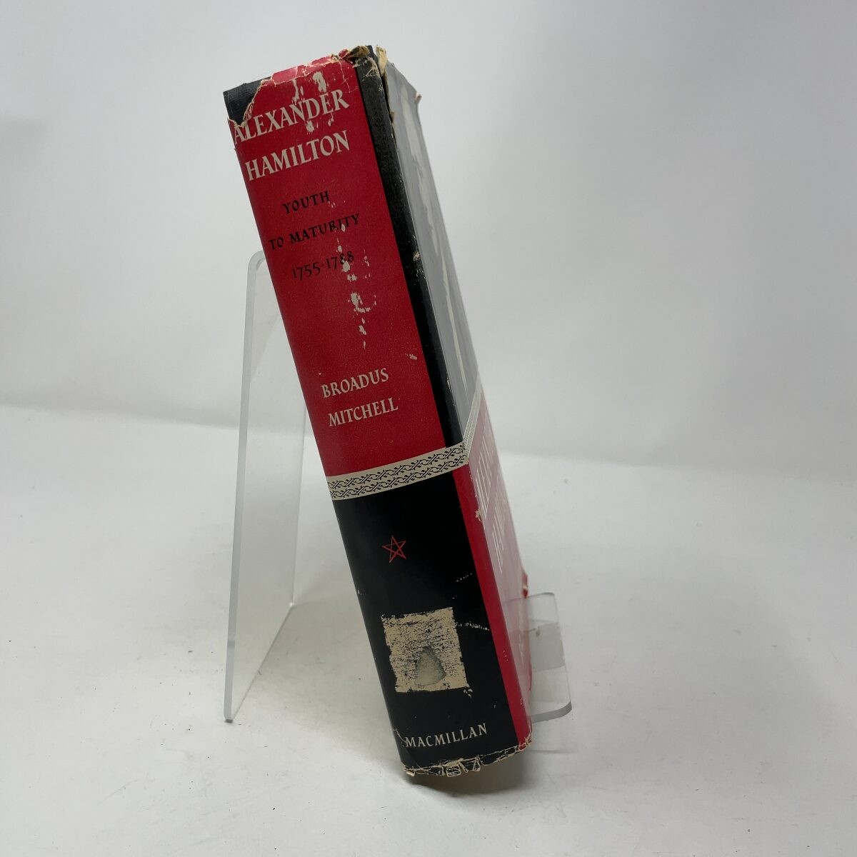 Alexander Hamilton by Broadus Mitchell HC First Edition Very Good 1962