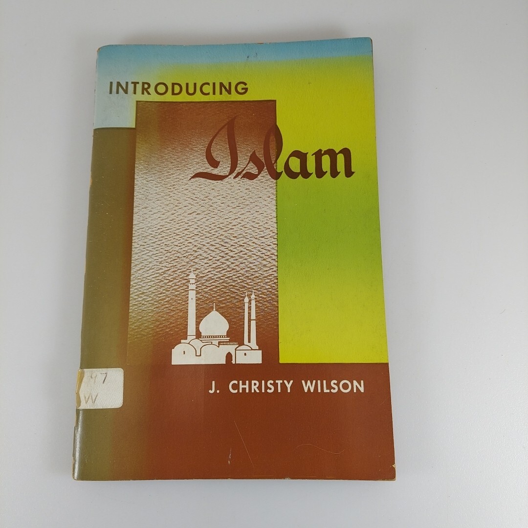 Introducing Islam by J Christy Wilson 1958 Friendship Press Illus PB Ex-Library