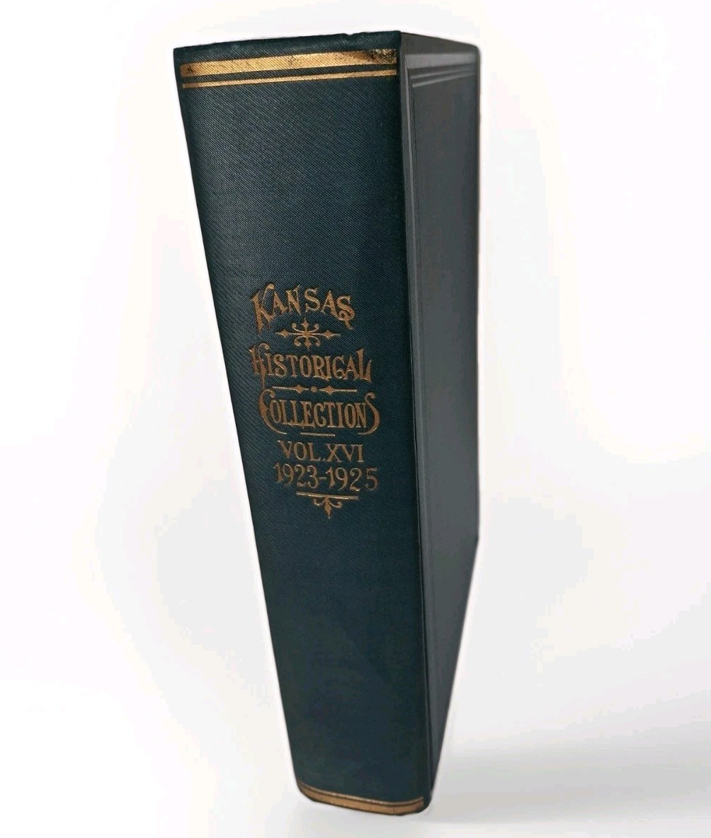 Kansas Historical Collections Vol 16 1923-1925 Kansas Historical Society