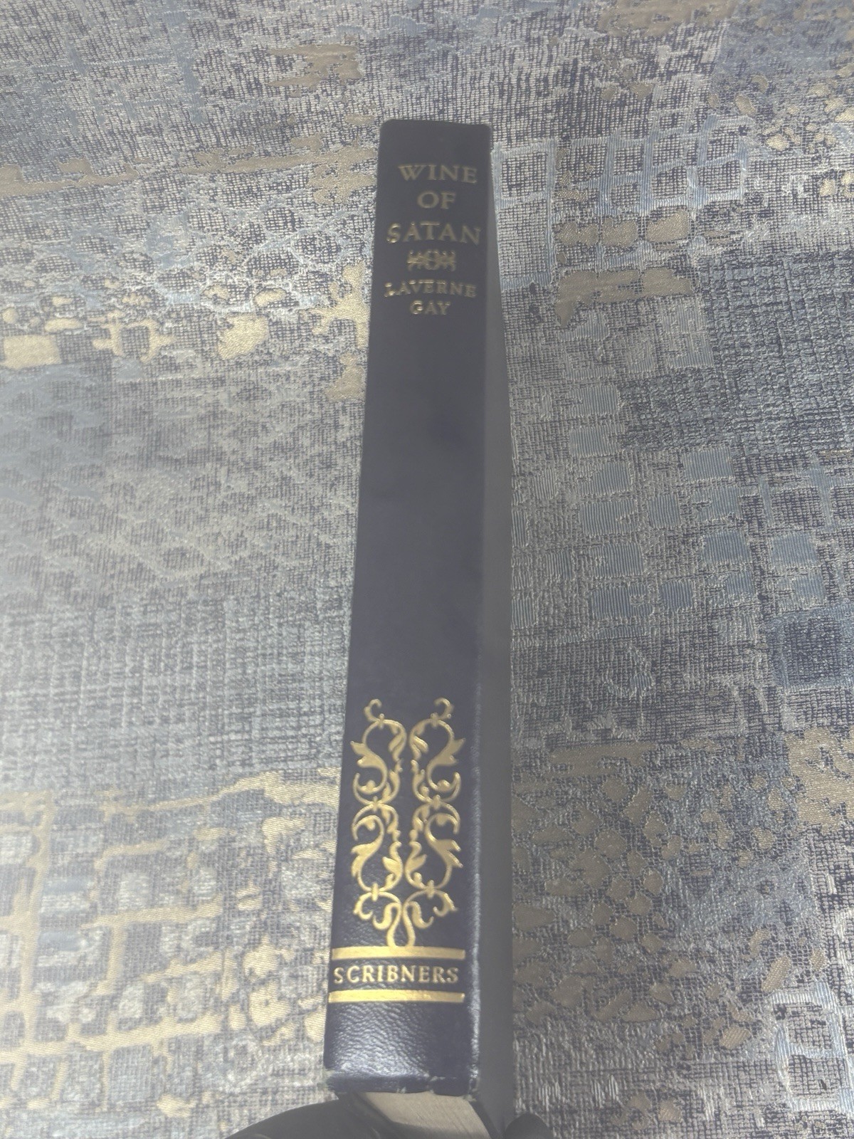 WINE OF SATAN Laverne Gay 1949 Hardcover Scribner’s Historical Novel