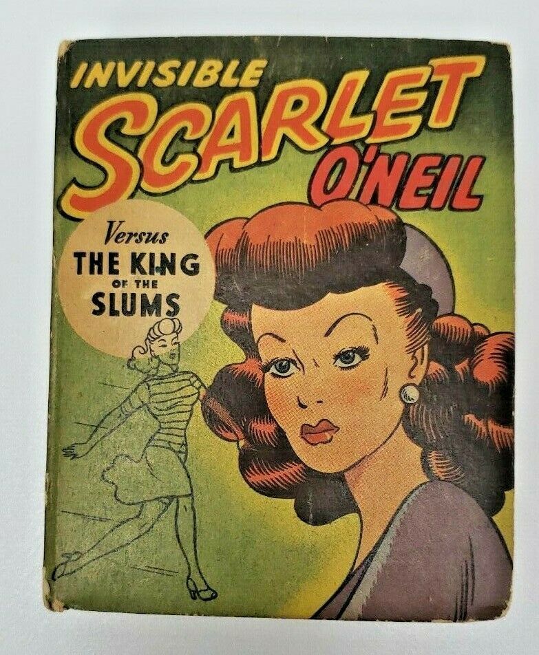 1946 Invisible Scarlet O’Neil, The Better Little Book 1406, Whitman U30