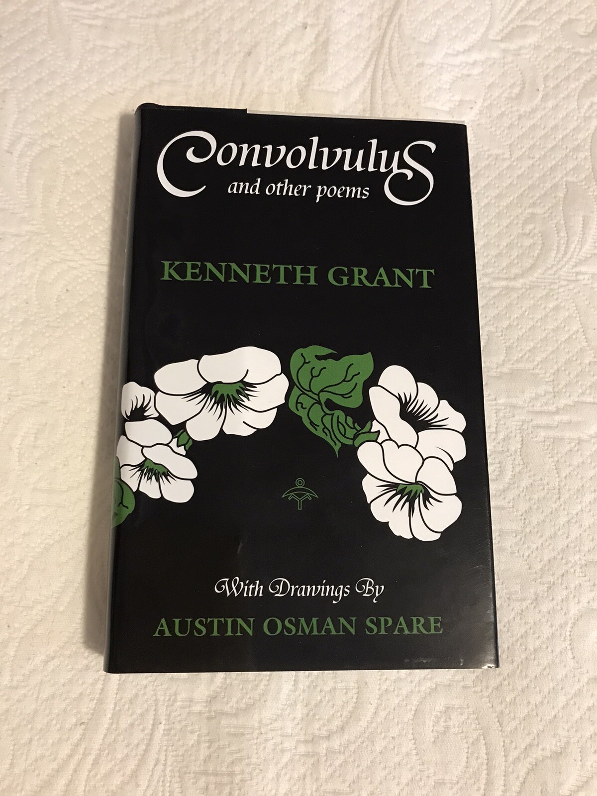 Convolvulus And Other Poems By Kenneth Grant Hardcover 2005