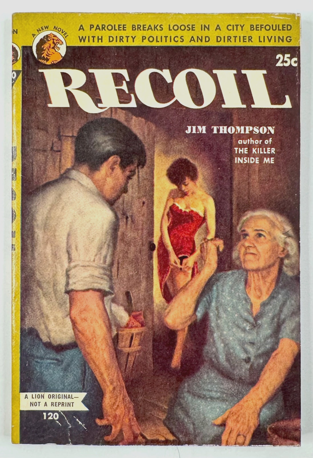 Jim Thompson ~ RECOIL ~ 1st Printing, PBO 1953 ~ Lion 120 ~ Vintage pulp fiction