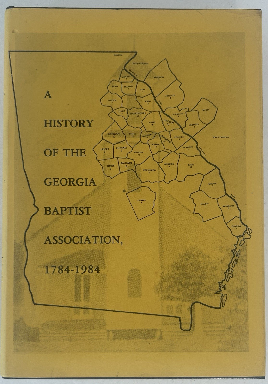 History of the Georgia Baptist Association 1784-1984 Hardcover Book