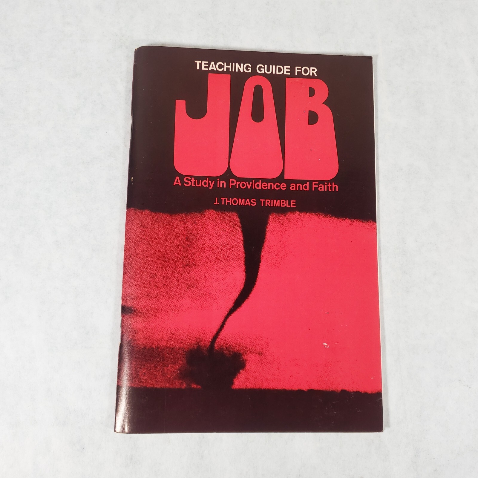 Teaching Guide for Job – 1971 Stapled Softcover by J. Thomas Trimble