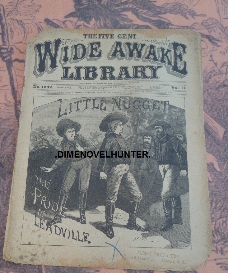 FIVE CENT WIDE AWAKE LIBRARY #1202 FRANK TOUSEY LITTLE NUGGET DIME NOVEL