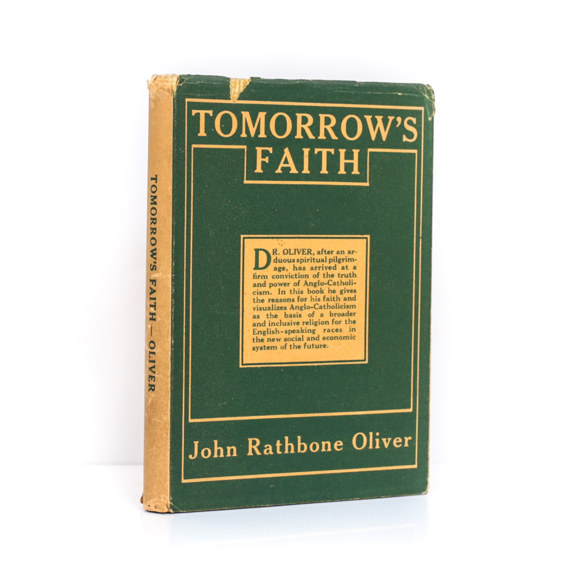 John Rathbone Oliver ‚Tomorrow’s Faith‘ Morehouse Pub 1st Ed w DJ 1932