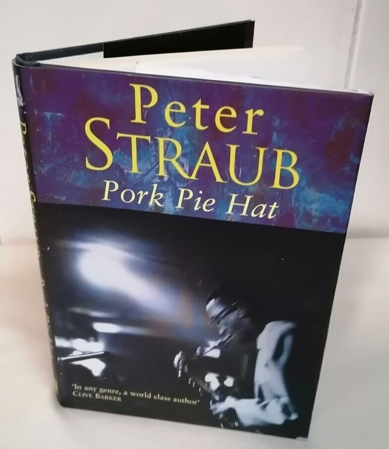 BOOK – Pork Pie Hat Peter Straub HB D/J 1st Ed 1999 VG
