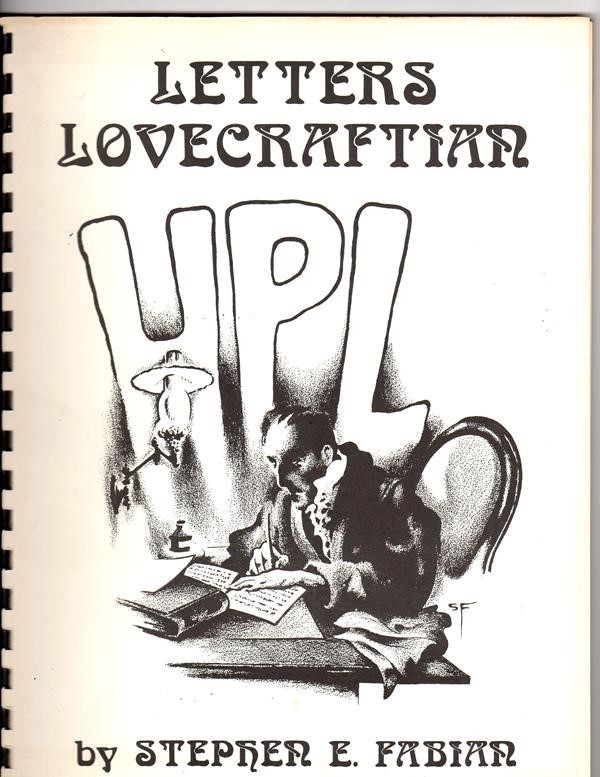 Letters Lovecraftian by Stephen E. Fabian Signed