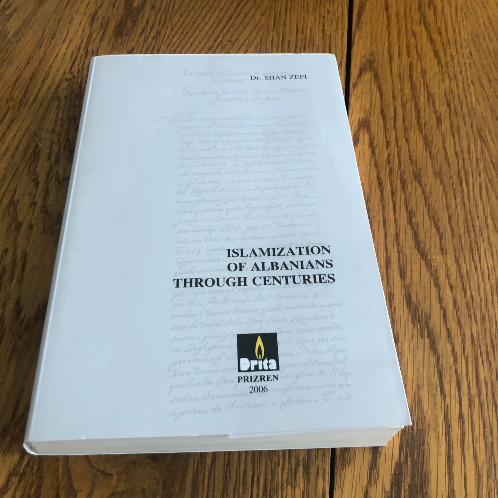 Islamization Of Albanians Through Centuries By Dr. Shan Zefi Paperback