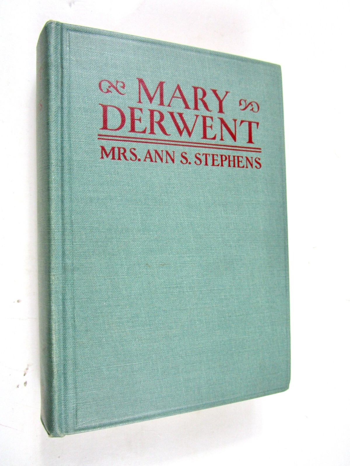 1908 Mary Derwent-Tale of Wyoming and Mohawk Valleys in 1778