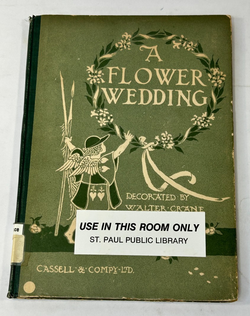A Flower Wedding Described by Two Wallflowers Decorated by Walter Crane, 1905