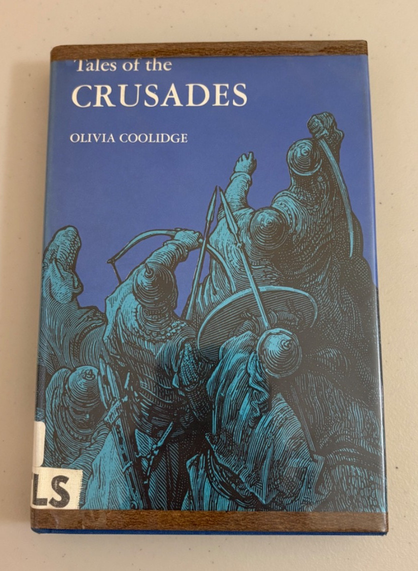 Olivia Coolidge TALES OF THE CRUSADES ExLibrary 1970 First Printing HC with DJ