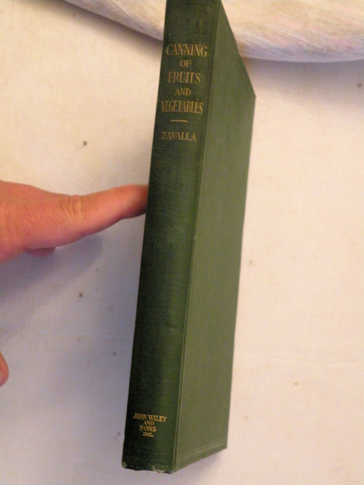 1916, The Canning of Fruits and Vegetables by Justo P Zavalla, John Wiley 1st HB