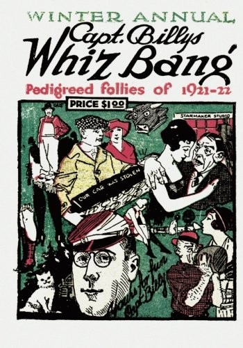 CAPT. BILLY’S WHIZ BANG WINTER ANNUAL: PEDIGREE FOLLIES OF By Capt Billy Fawcett