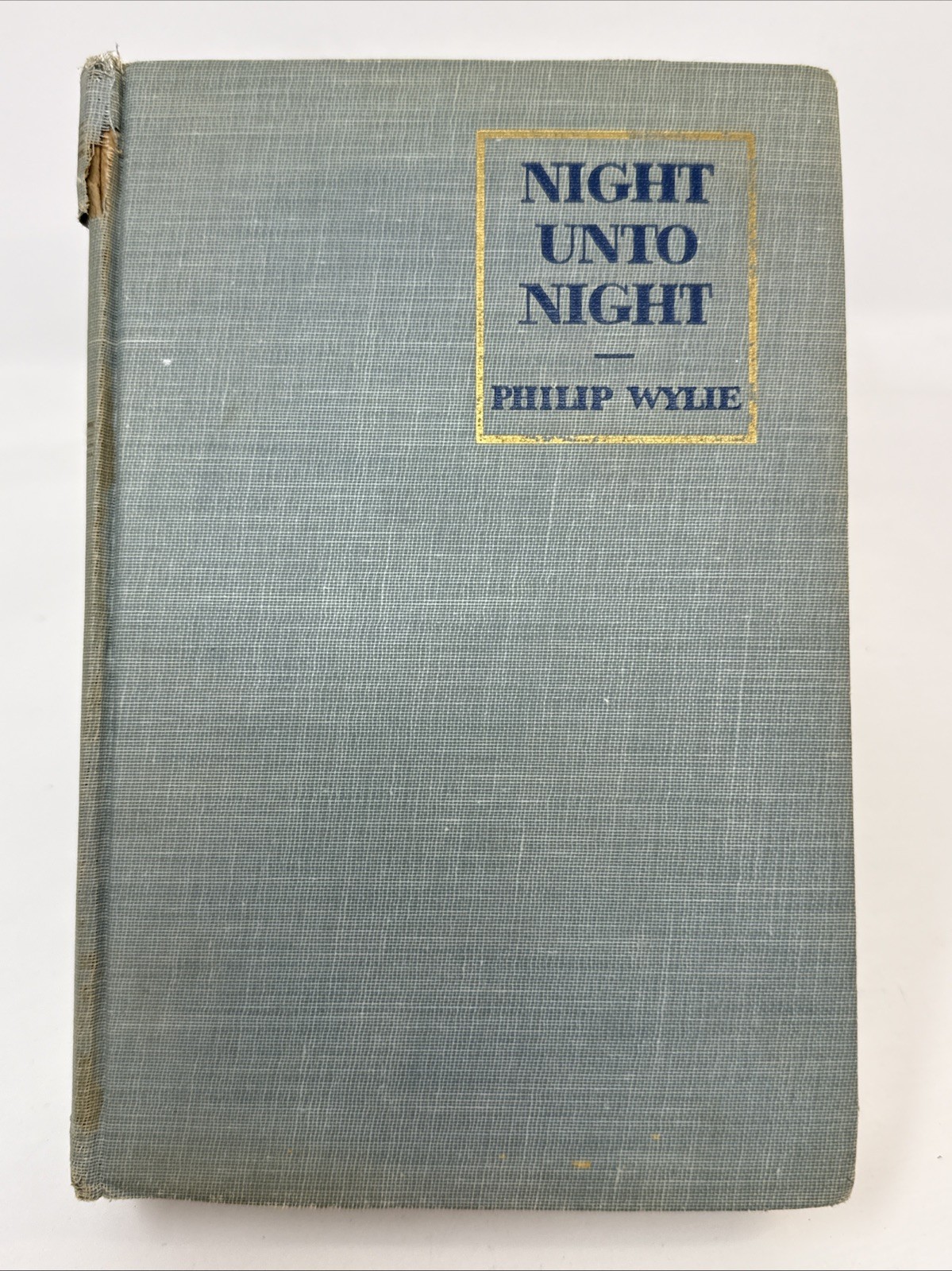 Night Unto Night by Philip Wylie First Edition 1944 Hardcover