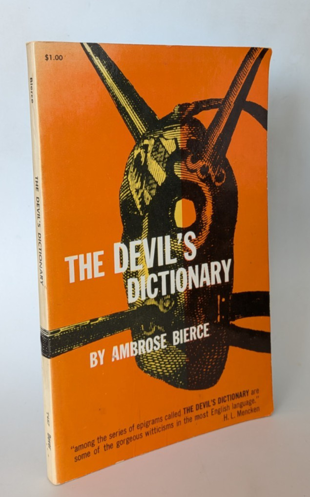 The Devil’s Dictionary by Ambrose Bierce (1958, Paperback)