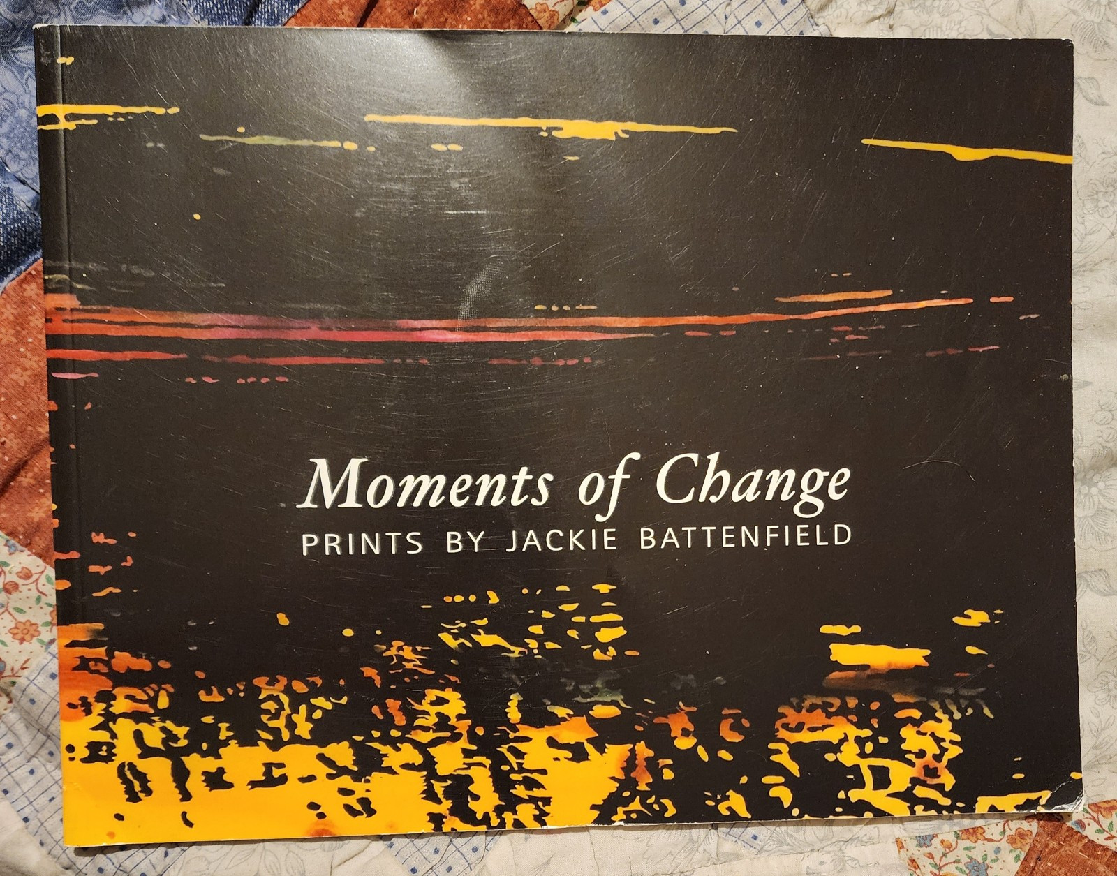 Moments Of Change Prints Of Jackie Battenfield Trade Paperback