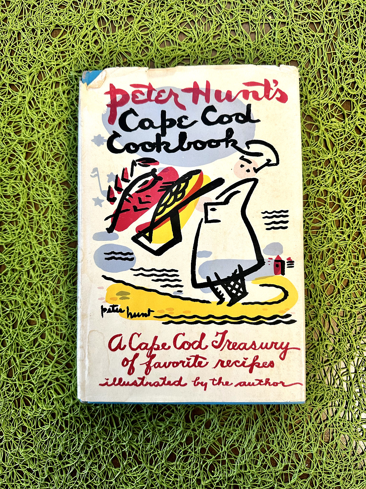 Peter Hunt’s Cape Cod Cookbook 1962 Vintage New England Cook Book Recipes