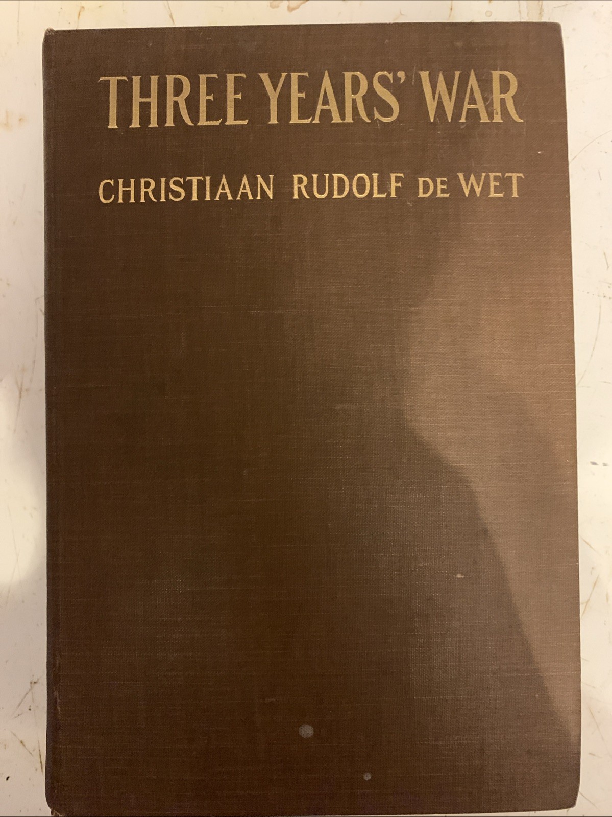 Three Years‘ War, by Christiaan Rudolf de Wet, hardcover, 1902