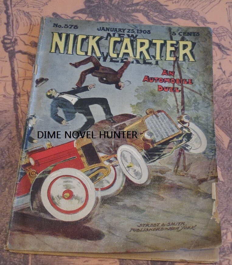AN AUTOMOBILE DUEL NEW NICK CARTER WEEKLY #578 1908 DIME NOVEL STORYPAPER