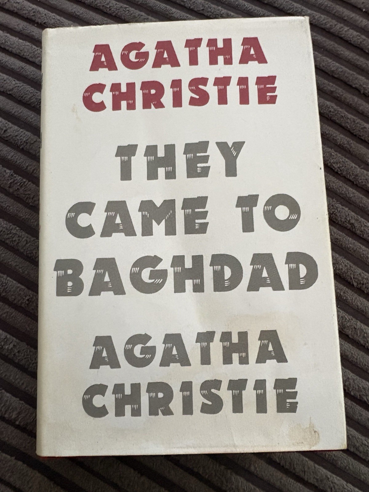They Came To Baghdad Agatha Christie Collins Crime Club Hardback Book