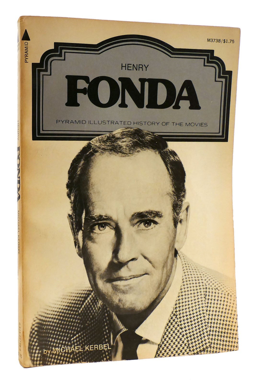 Michael Kerbel HENRY FONDA Pyramid Illustrated History of Movies 1st Edition 1st