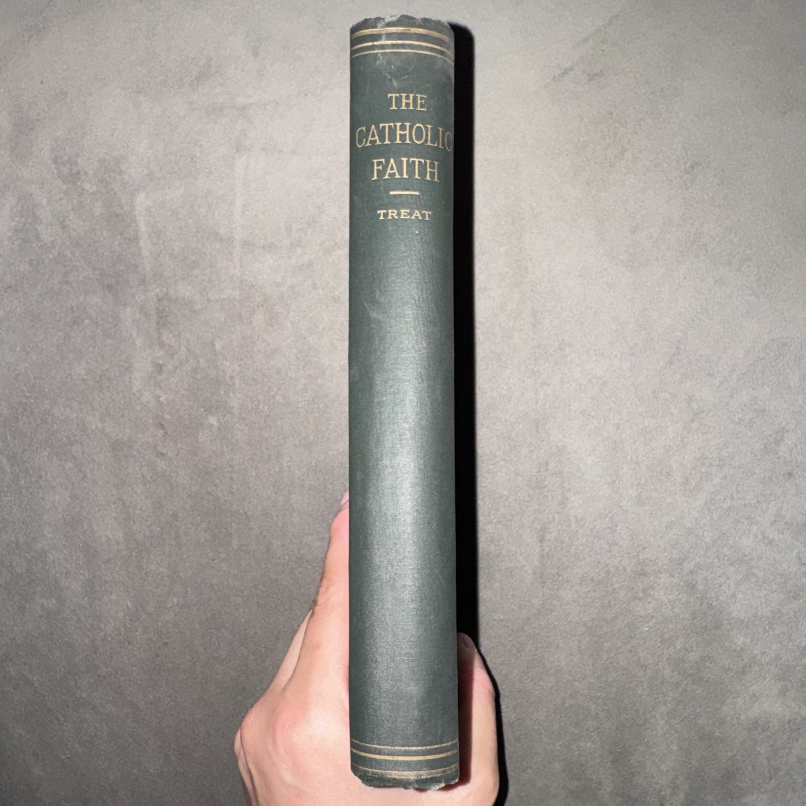 The Catholic Faith by Rev James Bolles Inscribed by Author to William G. Mather