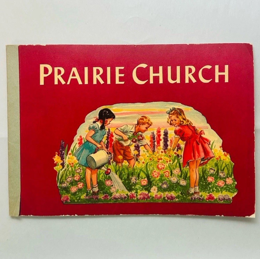 Prairie Church Vintage Children’s Soft Cover Book- The Westminster Press