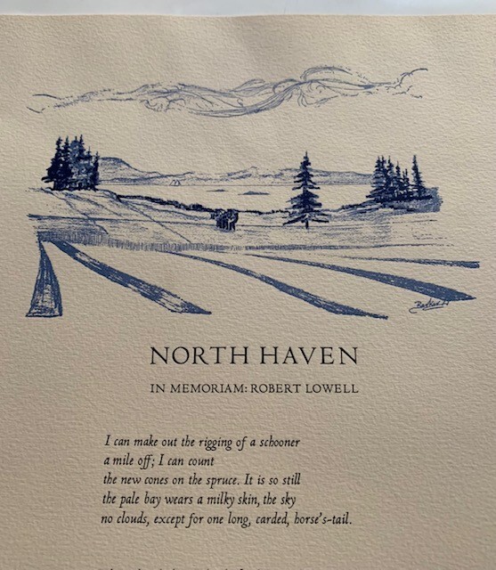 NORTH HAVEN: SIGNED LTD. BROADSIDE POEM – #9 OF 150 SIGNED BY ELIZABETH BISHOP