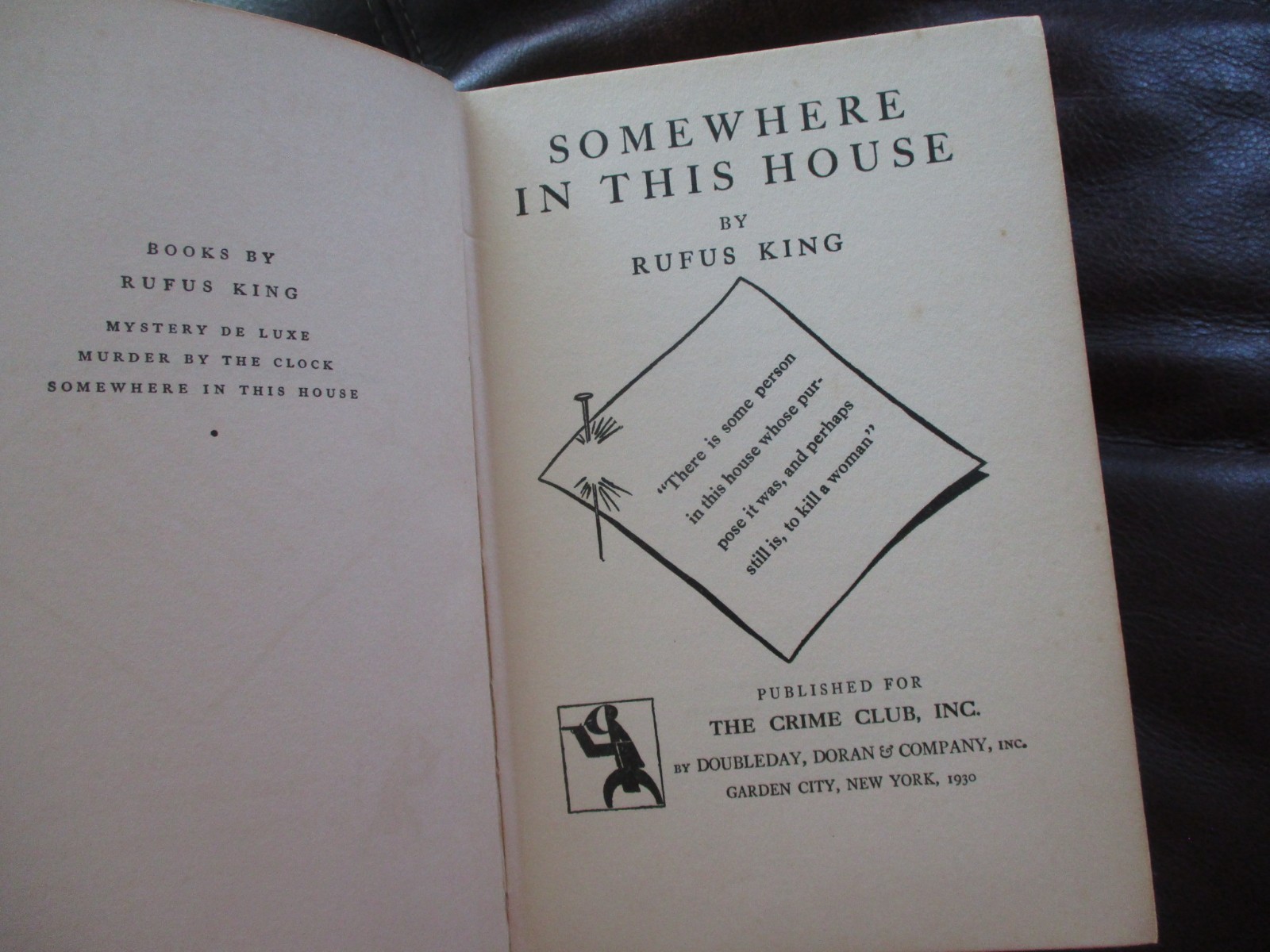 Somewhere in this House … – Rufus King – Crime Club Inc 1930 1st Edition 6