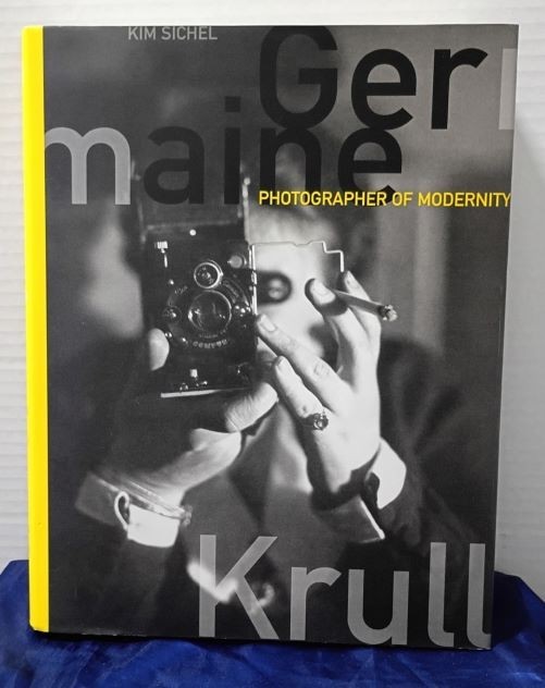 Germaine Krull: Photographer of Modernity, Text by Kim Sichel 1999 1st Edt HC/DJ