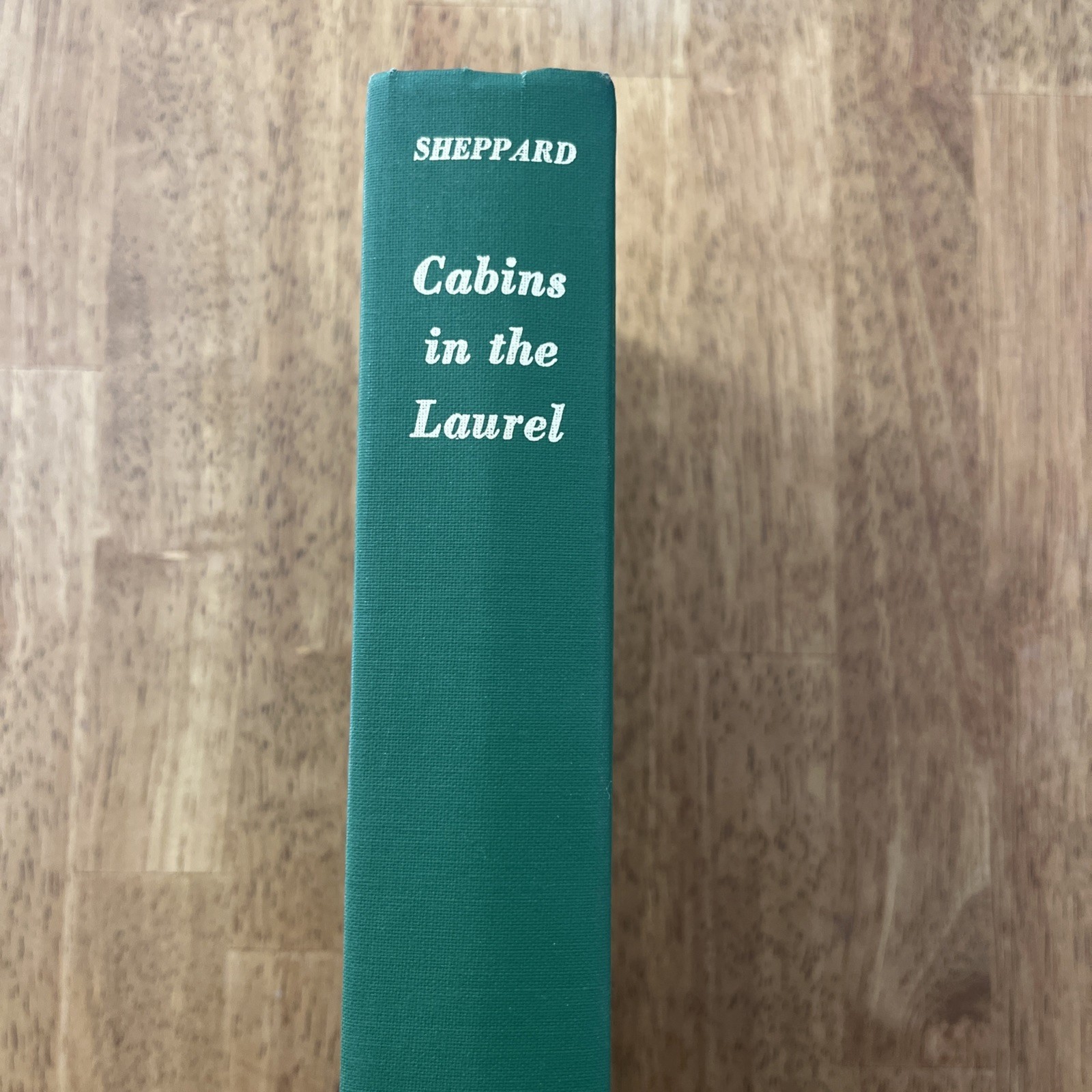 Cabins in the Laurel Muriel Earley Sheppard 1935 5th Pr North Carolina Mountains