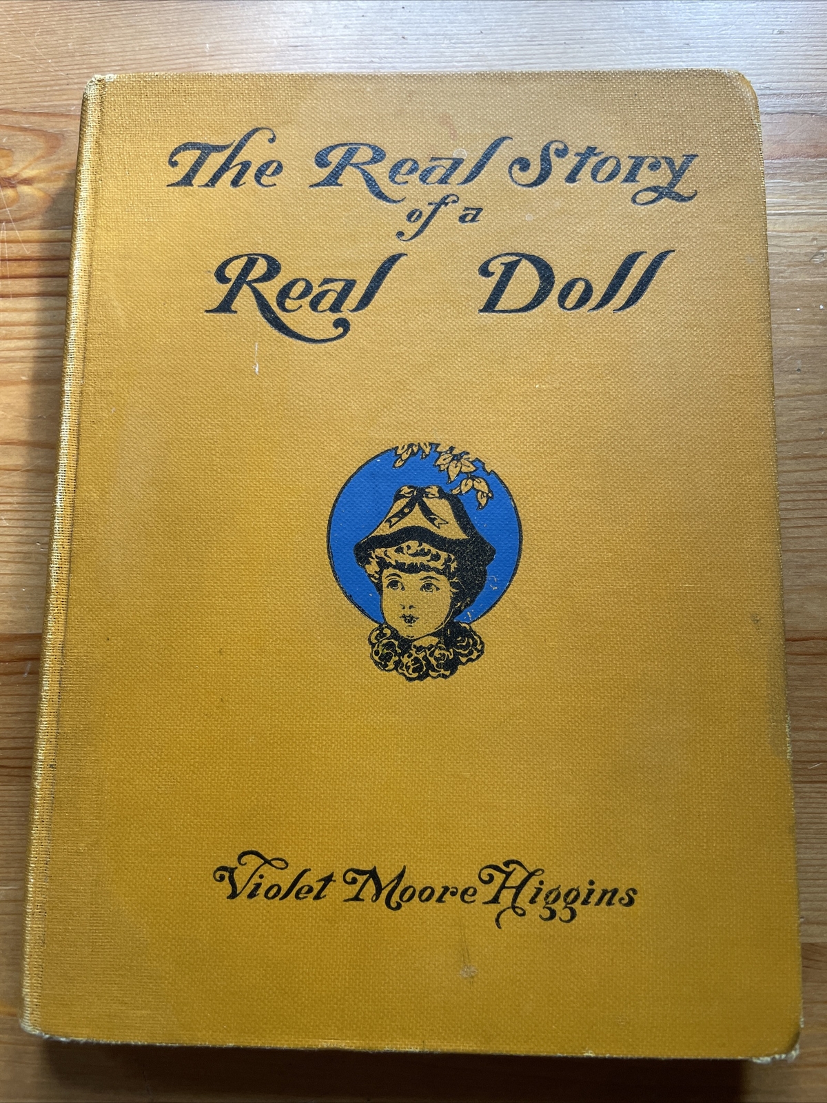 The Real Story of a Real Doll by Violet Moore Higgins 1929 1st HC