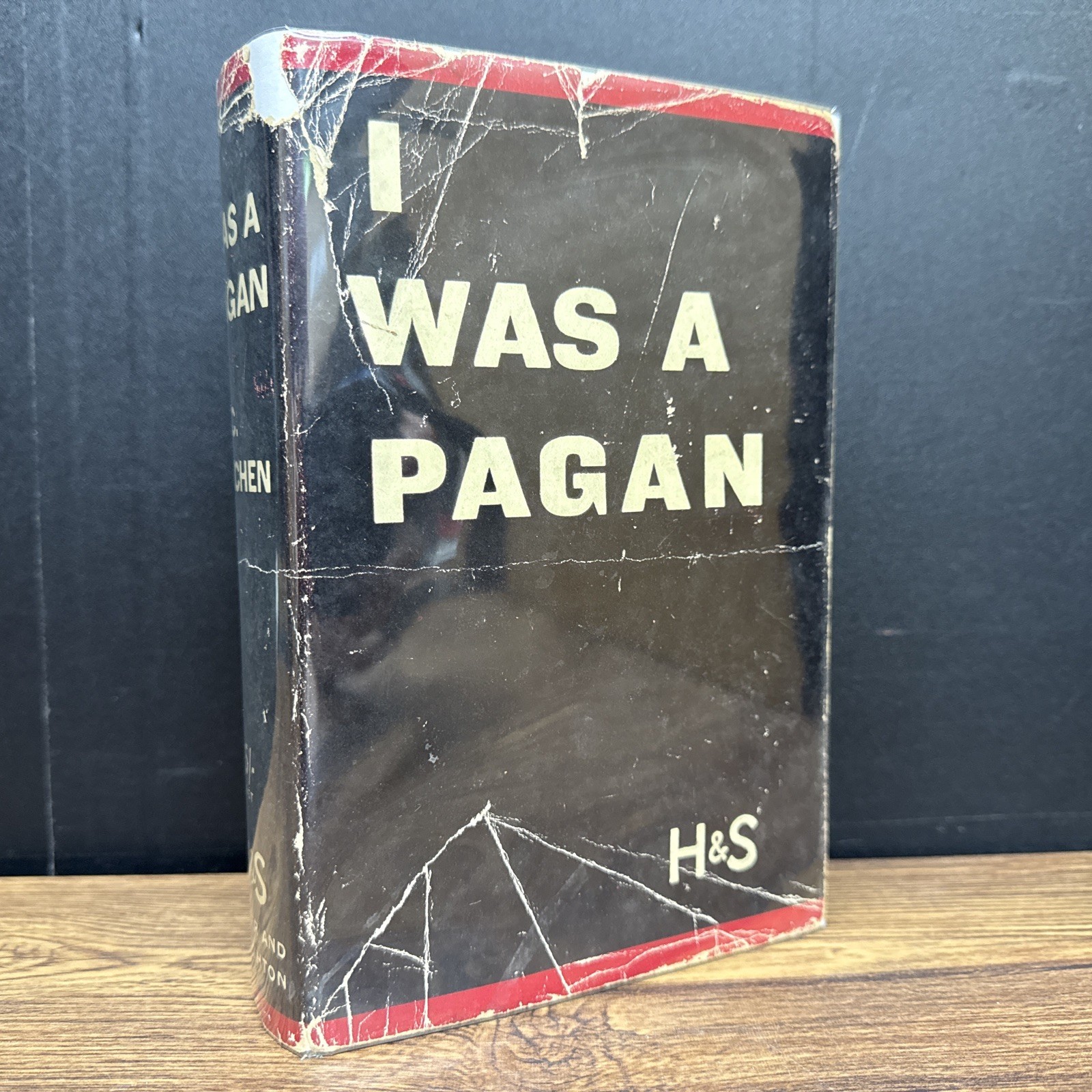 I WAS A PAGAN, V C Kitchen ~ 1934 Hodder & Stoughton HC/DJ, FIRST EDITION