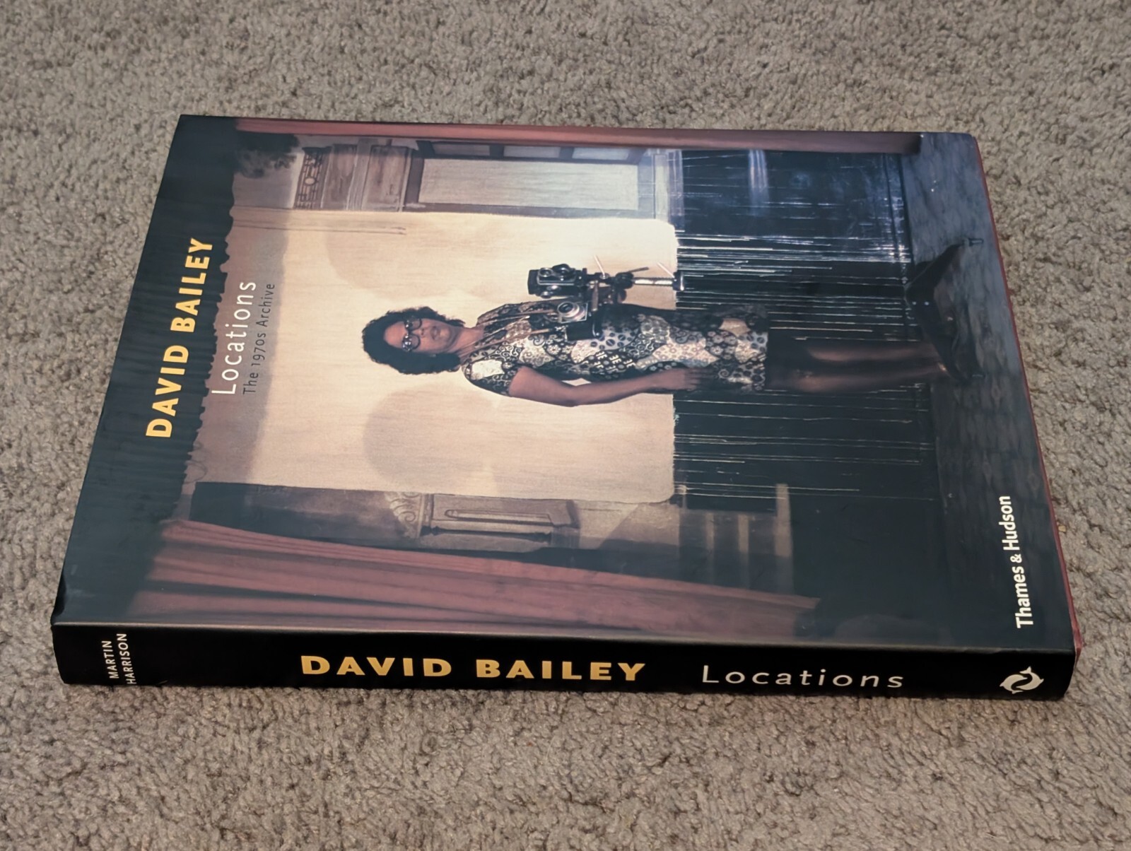 Martin Harrison / David Bailey Locations The 1970s Archive 2003