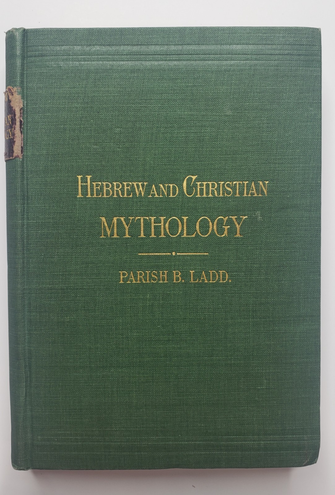 Hebrew and Christian Mythology (1896) Antique Book by Parish B. Ladd