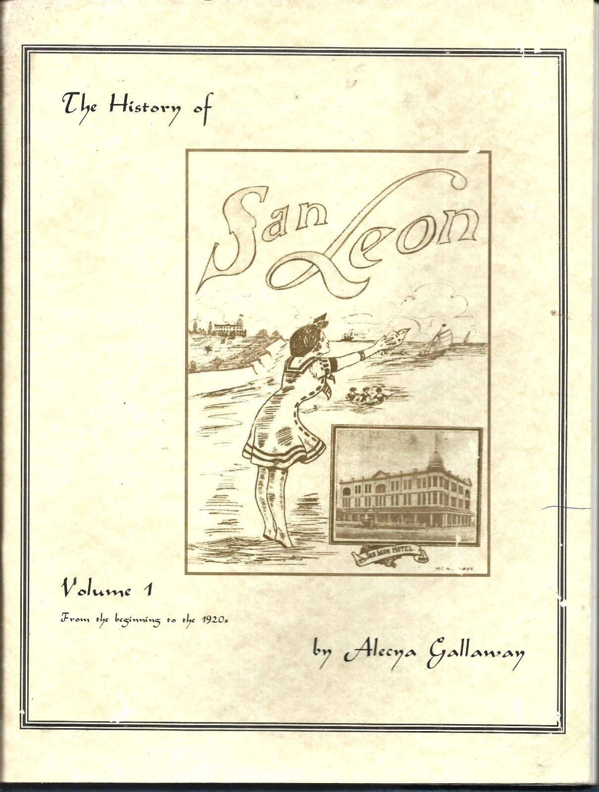 Signed History of San Leon Volume 1 PB-1999-Alecya Gallaway-96 pages