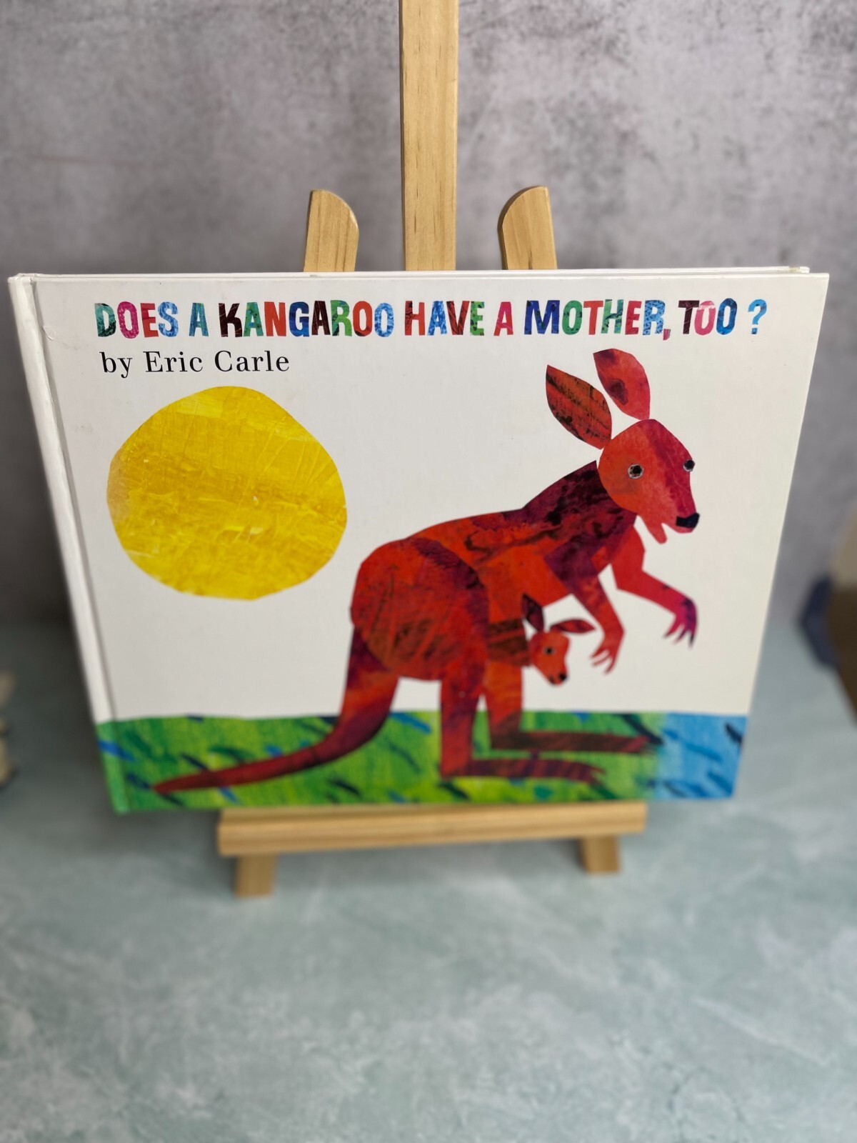 Vintage 2000 Eric Carle Does a Kangaroo Have a mother too book hardcover
